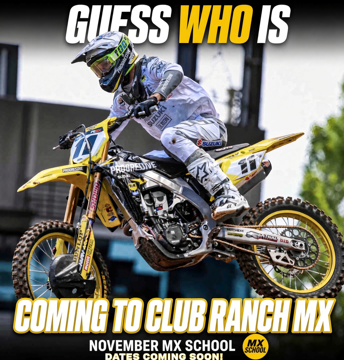 November MX School announcement: a motocross rider on a yellow Suzuki bike, with the words “Guess who is coming to Club Ranch MX” and “Dates coming soon.”